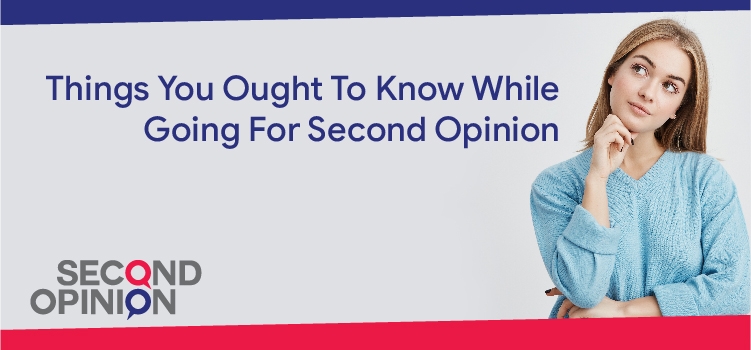 things-to-know-before-getting-second-opinion